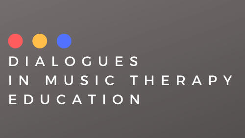 Logo for Dialogues in Music Therapy Education